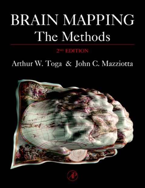 Brain Mapping: The Methods: The Methods