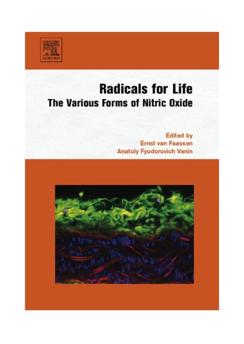 Radicals for Life: the various forms of nitric oxide: the various forms of nitric oxide