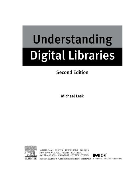 Understanding Digital Libraries
