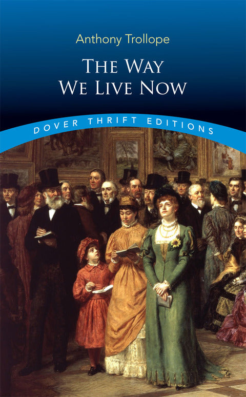 The Way We Live Now
