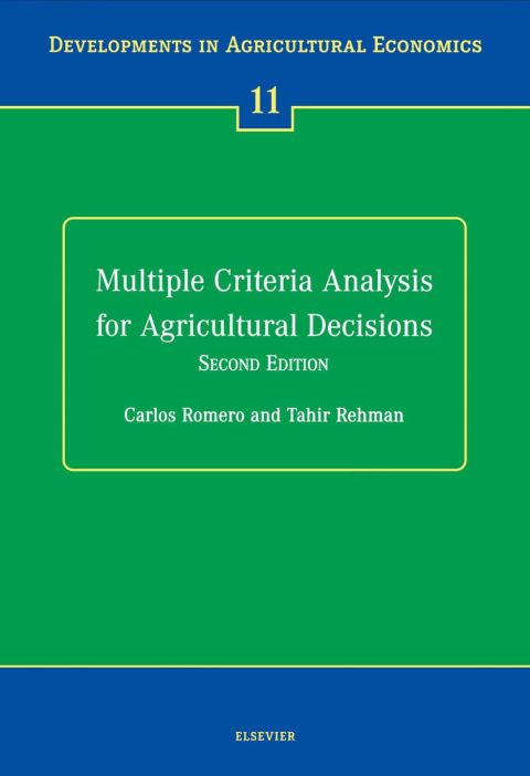Multiple Criteria Analysis for Agricultural Decisions