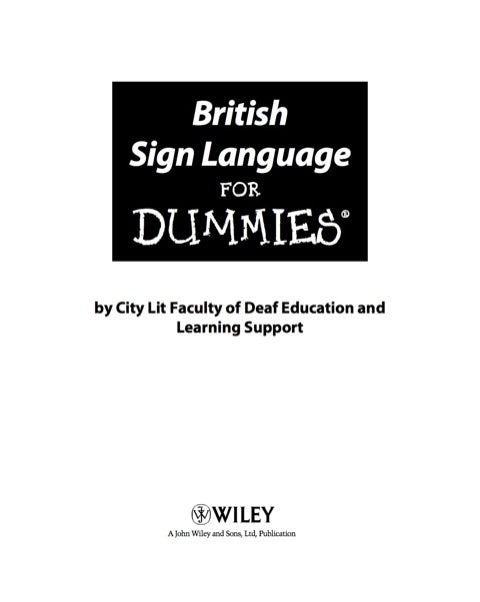 British Sign Language For Dummies