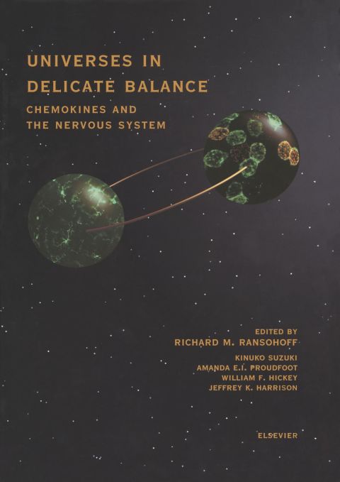 Universes in Delicate Balance: Chemokines and the Nervous System: Chemokines and the Nervous System