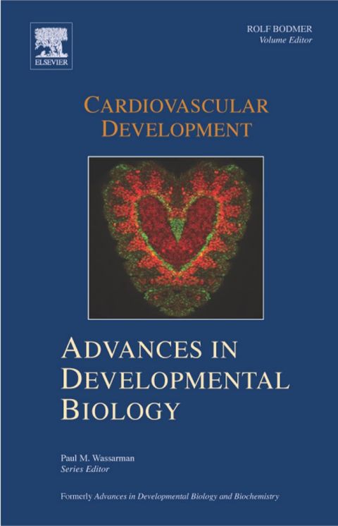 Cardiovascular Development: Advances in Developmental Biology