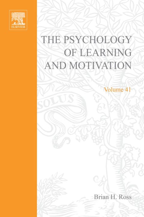 Psychology of Learning and Motivation: Advances in Research and Theory