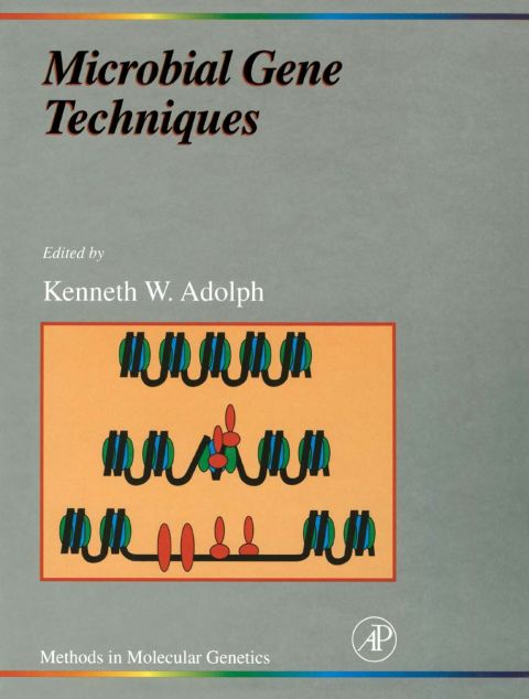 Microbial Gene Techniques: Molecular Microbiology Techniques Part B