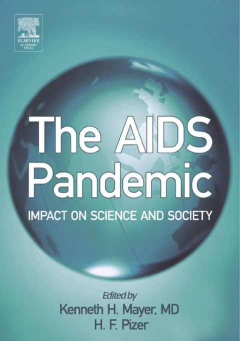 The AIDS Pandemic: Impact on Science and Society
