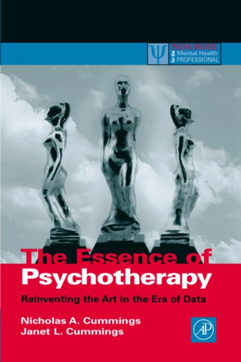 The Essence of Psychotherapy: Reinventing the Art for the New Era of Data