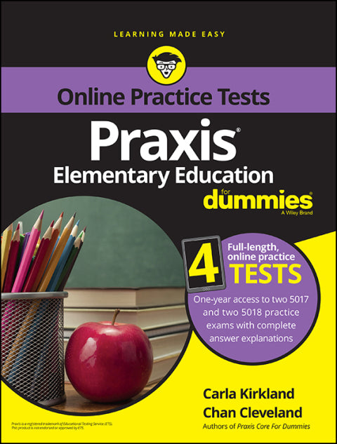 Praxis Elementary Education For Dummies with Online Practice Tests
