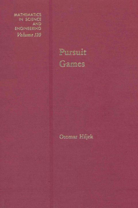 Pursuit games : an introduction to the theory and applications of differential games of pursuit and evasion: an introduction to the theory and applications of differential games of pursuit and evasion