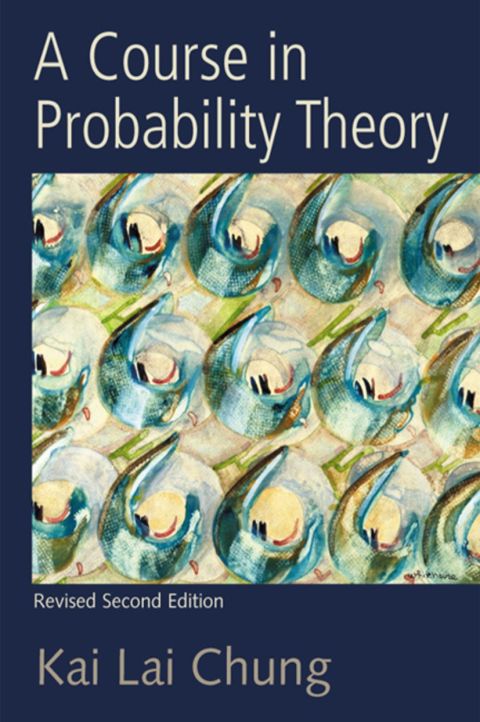 A Course in Probability Theory, Revised Edition