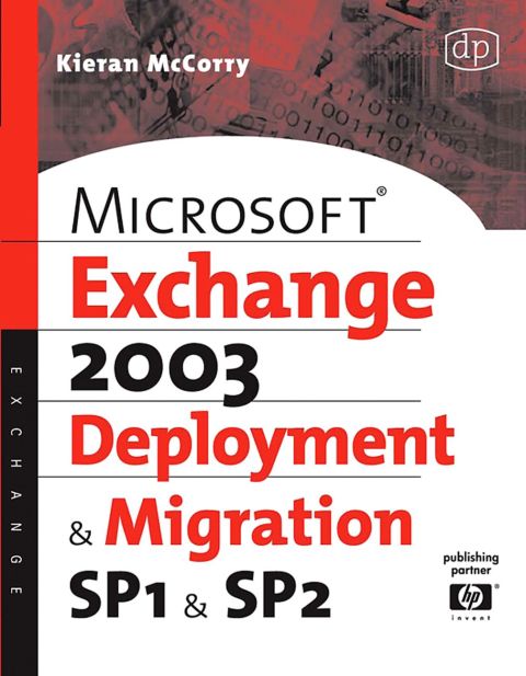 Microsoft Exchange Server 2003, Deployment and Migration SP1 and SP2