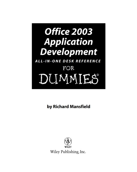 Office 2003 Application Development All-in-One Desk Reference For Dummies