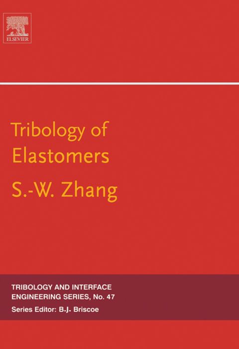 Tribology of Elastomers, Volume 47