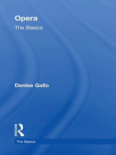 Opera: The Basics