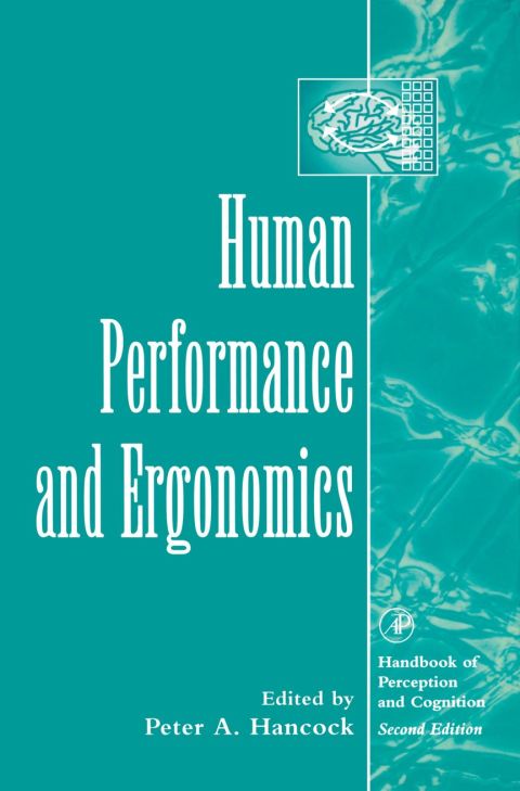 Human Performance and Ergonomics: Perceptual and Cognitive Principles