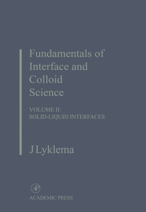 Fundamentals of Interface and Colloid Science: Solid-Liquid Interfaces