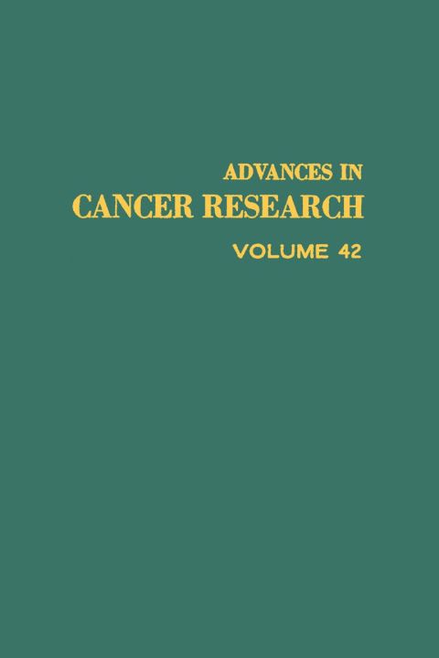ADVANCES IN CANCER RESEARCH, VOLUME 42