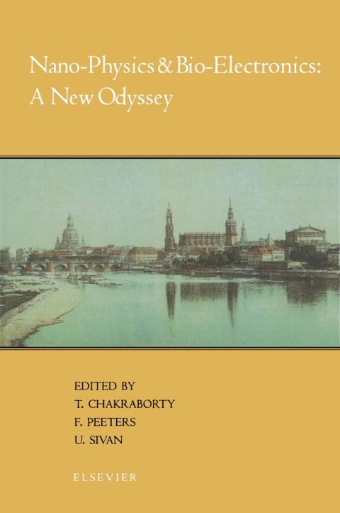 Nano-Physics & Bio-Electronics: A New Odyssey: A New Odyssey