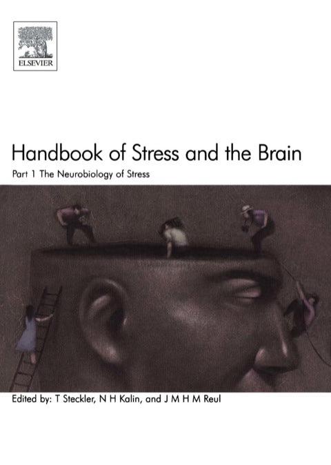 Handbook of Stress and the Brain Part 1: The Neurobiology of Stress: The Neurobiology of Stress