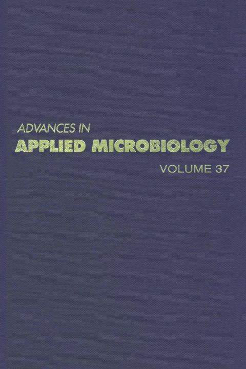 ADVANCES IN APPLIED MICROBIOLOGY VOL 37
