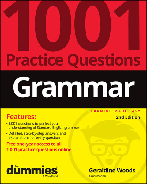 Grammar: 1001 Practice Questions For Dummies (+ Free Online Practice)