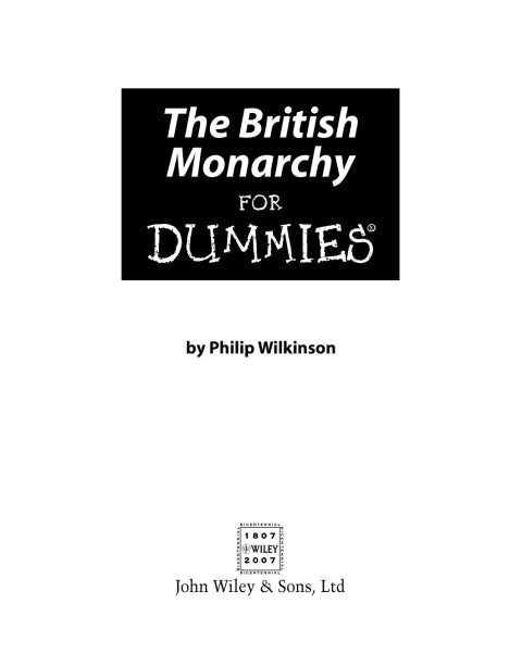 The British Monarchy For Dummies