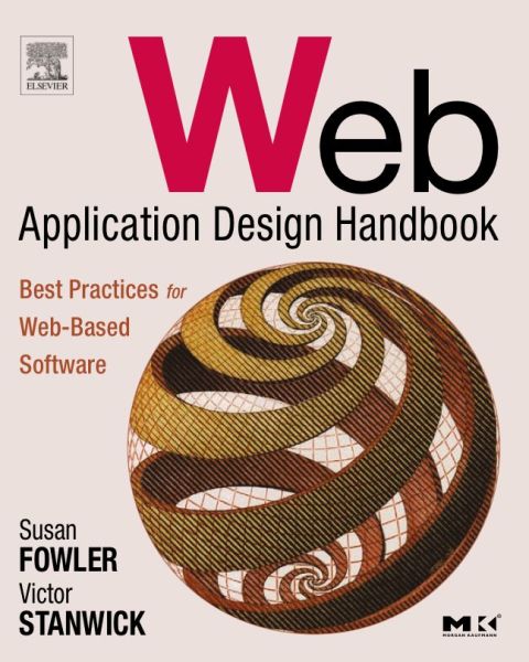Web Application Design Handbook: Best Practices for Web-Based Software