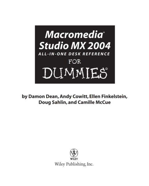 Macromedia Studio MX 2004 All-in-One Desk Reference For Dummies