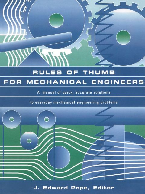 Rules of Thumb for Mechanical Engineers