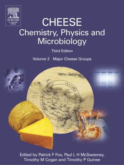 Cheese: Chemistry, Physics and Microbiology: Major Cheese Groups