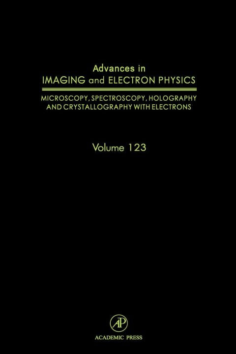 Advances in Imaging and Electron Physics: Advances in Electron Microscopy and Diffraction