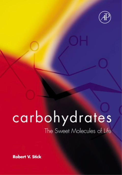 Carbohydrates: The Sweet Molecules of Life